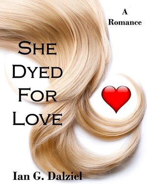 cover image of She Dyed for Love